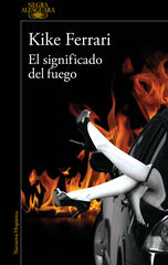 El significado del fuego El significado del fuego