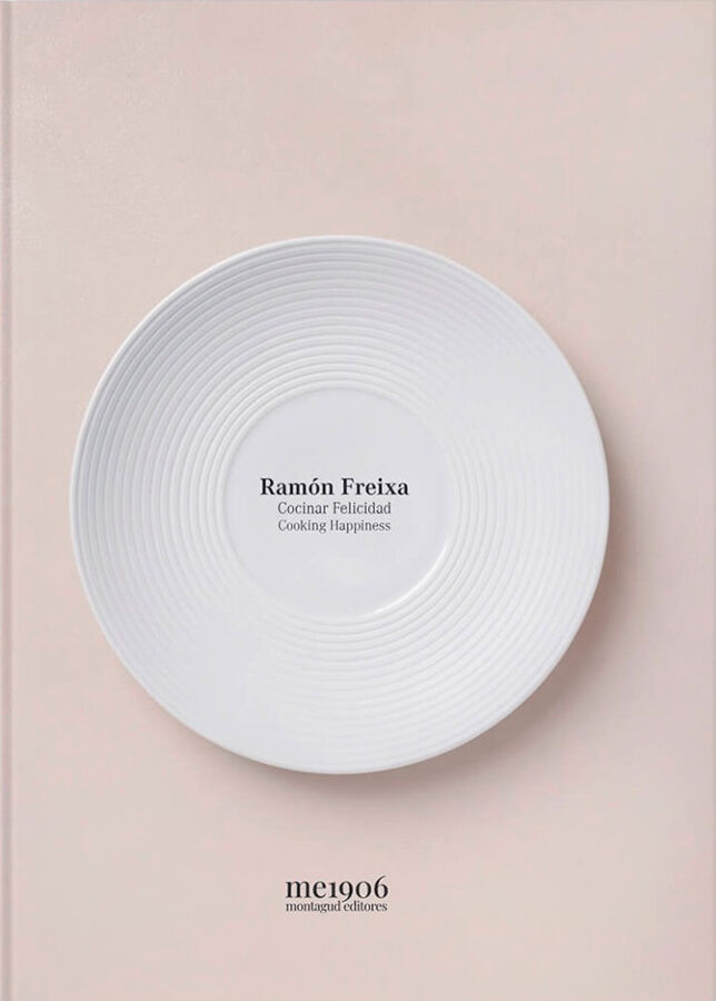 Ram&oacute;n Freixa, Cocinar Felicidad