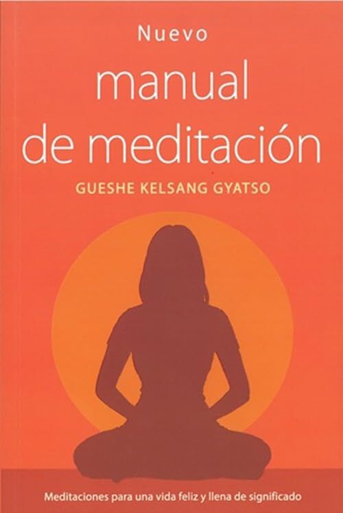 Nuevo manual de meditaci&oacute;n