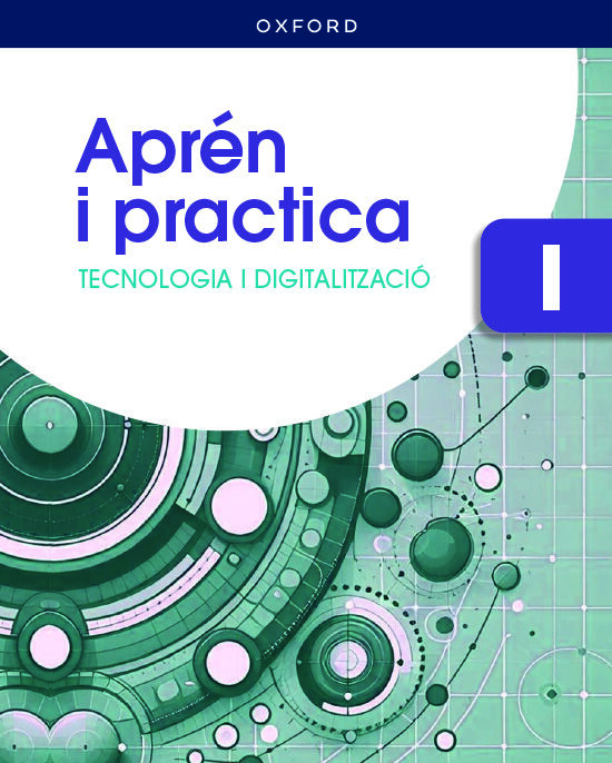 Tecnologia i Digitalitzaci&oacute; I ESO. Aprende y Practica. Comunitat Valenciana