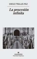 PROCESIÓN INFINITA, LA PROCESIÓN INFINITA, LA