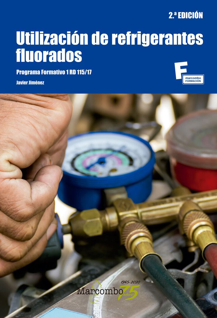 Utilización De Refrigerantes Fluorados