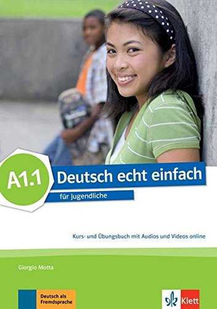 Deutsch Echt Einfach! A1.1, Libro del alumno y Libro de Ejercicios