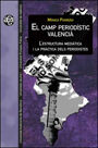 Camp period&iacute;stic valenci&agrave;: l'estructura