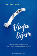 Viaja ligero Viaja ligero