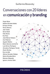 Conversaciones con 20 líderes en comunicón y branding Conversaciones con 20 líderes en comunicón y branding