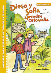 Diego y Sofía aprenden Ortografía Diego y Sofía aprenden Ortografía