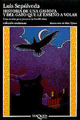 Historia de una gaviota y del gato que le enseñó a volar Historia de una gaviota y del gato que le enseñó a volar