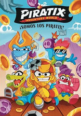 Piratix. Primeras lecturas 1 - &iexcl;Somos los Piratix!