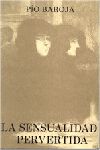 La sensualidad pervertida