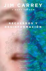 Recuerdos y desinformación Recuerdos y desinformación