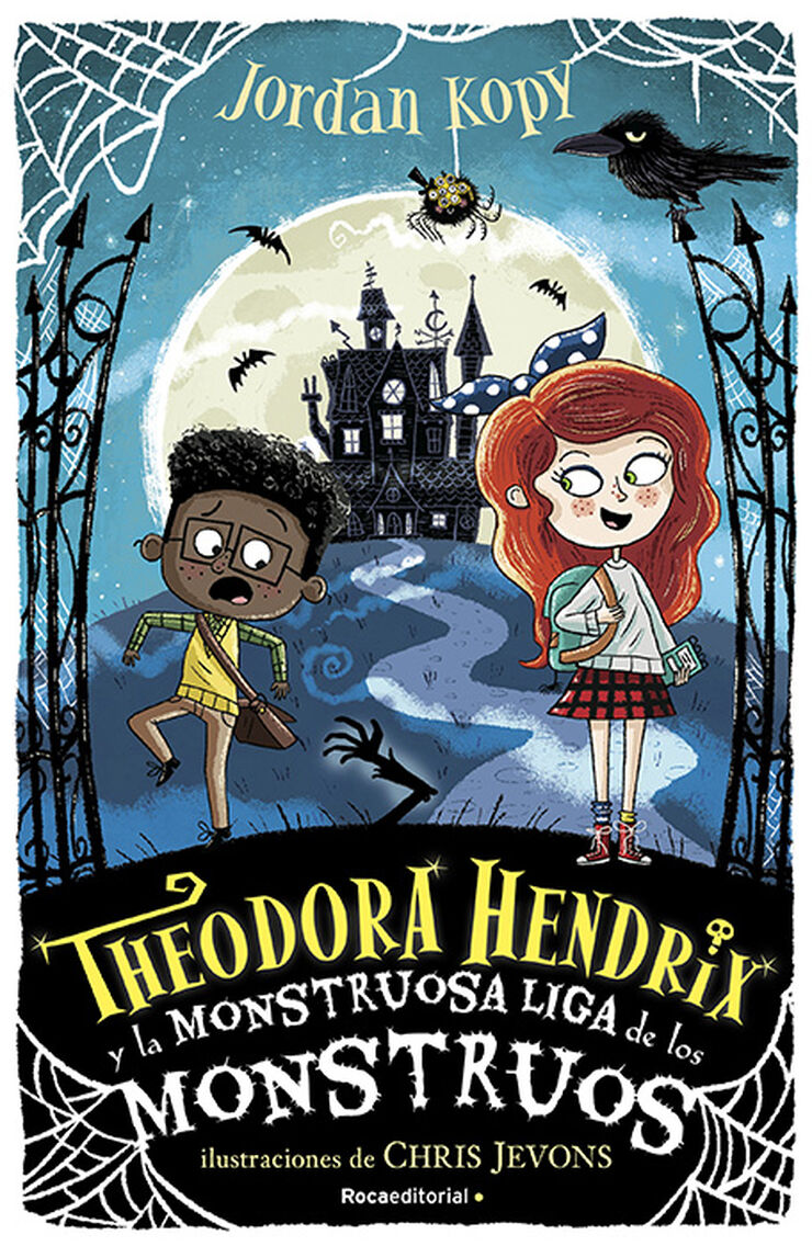 Theodora Hendrix y la Monstruosa Liga de los monstruos