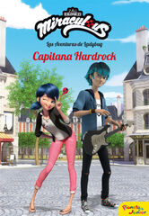 Miraculous. Las aventuras de Ladybug. Ca