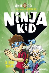 Ninja Kid 3. El raig ninja Ninja Kid 3. El raig ninja