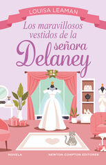 Los maravillosos vestidos de la señora Delaney Los maravillosos vestidos de la señora Delaney