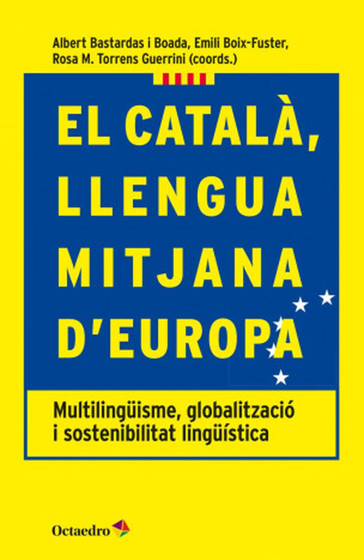 CATALÀ LLENGUA MITJANA D'EUROPA, EL