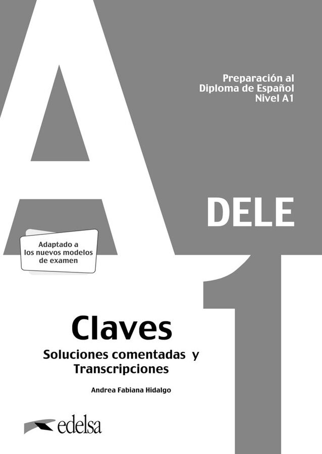 Preparaci&oacute;n al DELE A1. Soluciones comentadas y transcripciones