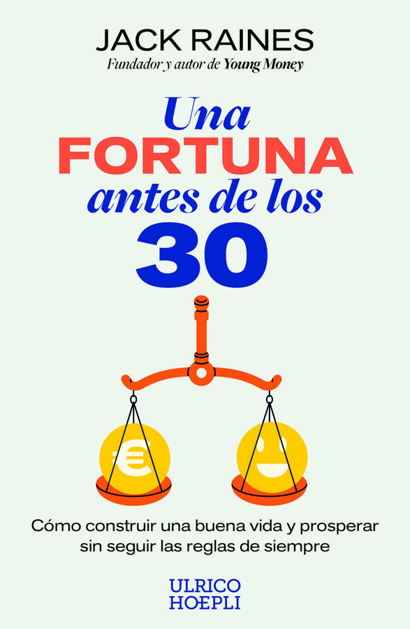 Una fortuna antes de los 30