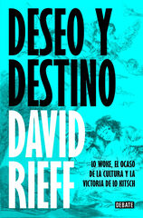 Deseo y destino Deseo y destino