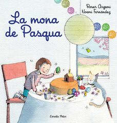 La mona de Pasqua La mona de Pasqua