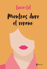 Mientras dure el verano Mientras dure el verano