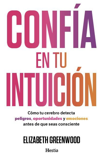 Conf&iacute;a en tu intuici&oacute;n