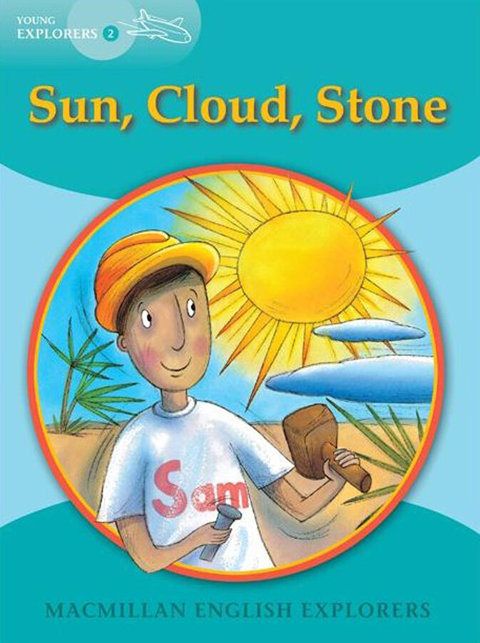 Explorers Young 2 Sun, Cloud, Stone