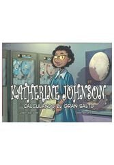 Katherine Johnson. Calculando el gran salto
