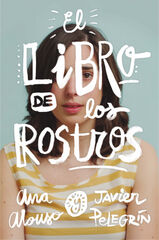 El libro de los rostros El libro de los rostros