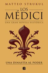 Los Médici 1 - Una dinastía al poder Los Médici 1 - Una dinastía al poder