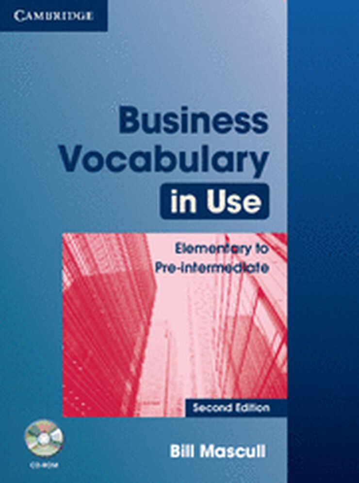 Business Vocabulary in Use Elementary To Pre-Intermediate With Answers and Cd-Rom 2Nd Edition