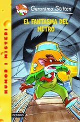 Geronimo Stilton 12. El fantasma del metro