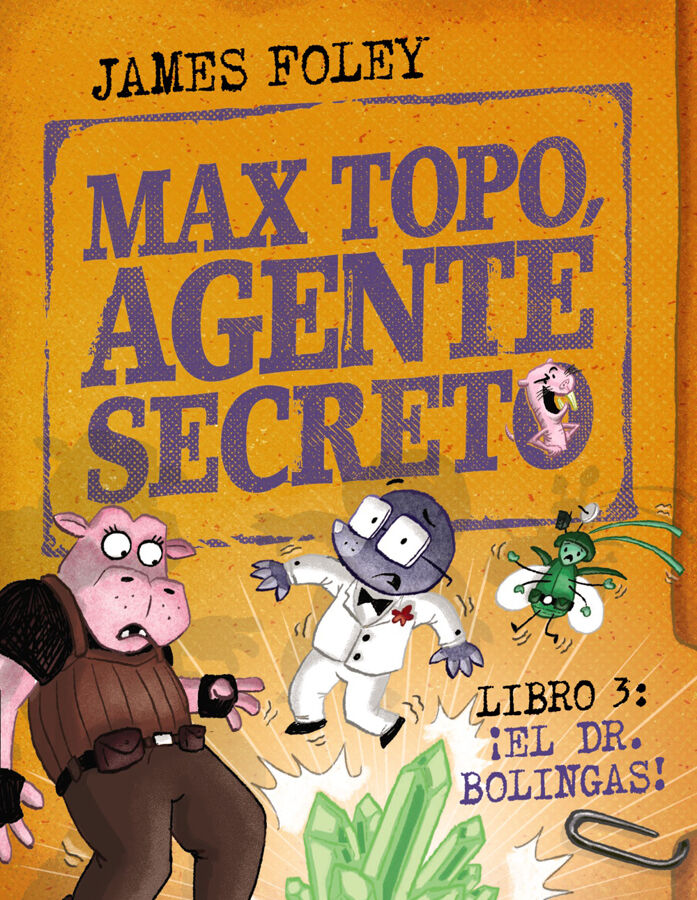 Max Topo, agente secreto 3: &iexcl;El Dr. Bolingas!