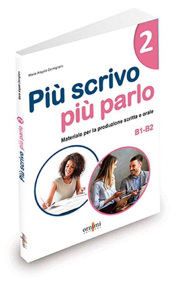 Pi&ugrave; scrivo pi&ugrave; parlo 2 B1-B2