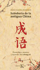 Sabiduría de la Antigua China Sabiduría de la Antigua China