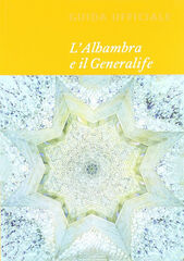 L'Alhambra e il Generalife L'Alhambra e il Generalife