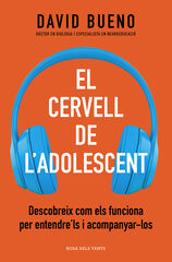 El cervell de l'adolescent El cervell de l'adolescent