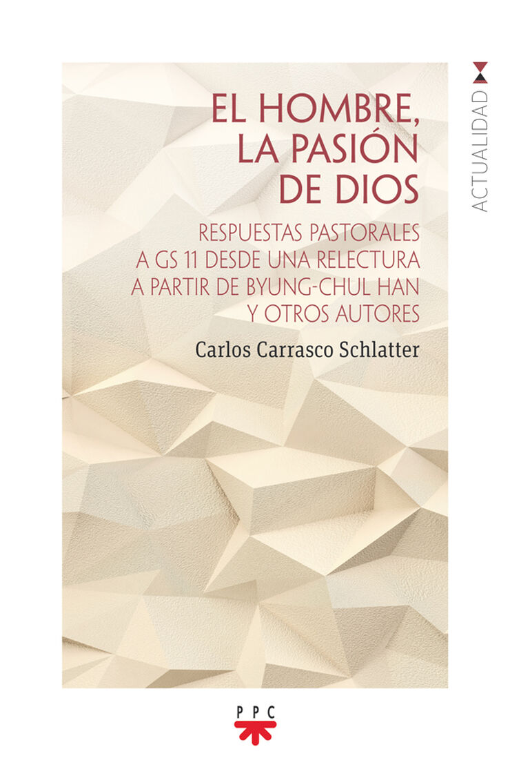 El hombre, la pasión de Dios