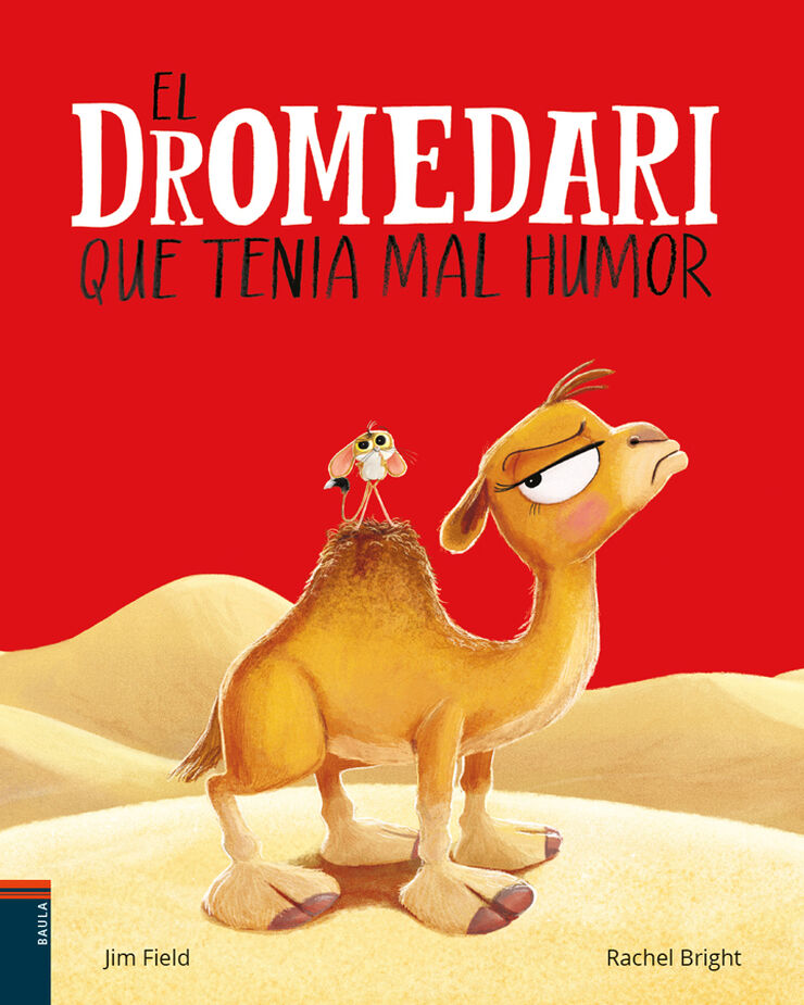 El dromedari que tenia mal humor