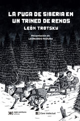 La fuga de Siberia en un trineo de renos La fuga de Siberia en un trineo de renos