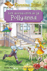 Els cl&agrave;ssics. Les aventures de la Pollyanna