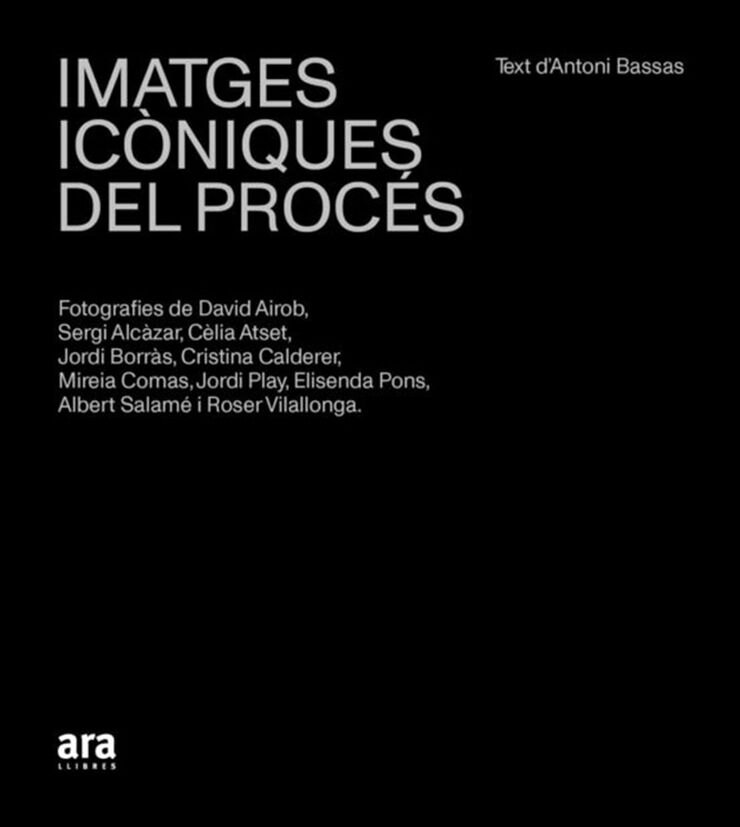 Les imatges icòniques del procés