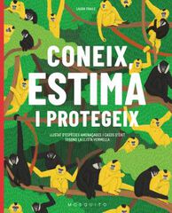 Coneix, estima i protegeix Coneix, estima i protegeix