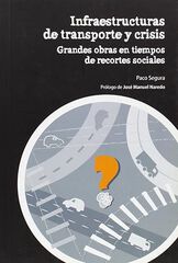 Infraestructuras de transporte y crisis