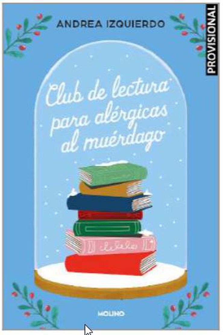 Club de lectura para alérgicas al muérdago