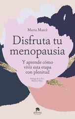 Disfruta tu menopausia Disfruta tu menopausia