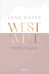 Fuerte y suave (Westwell 1)