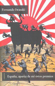 Espa&ntilde;a, aparta de m&iacute; estos premios
