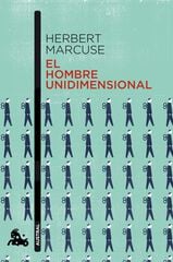 El hombre unidimensional El hombre unidimensional