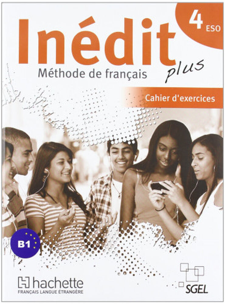 Inédit Plus 4 Cahier